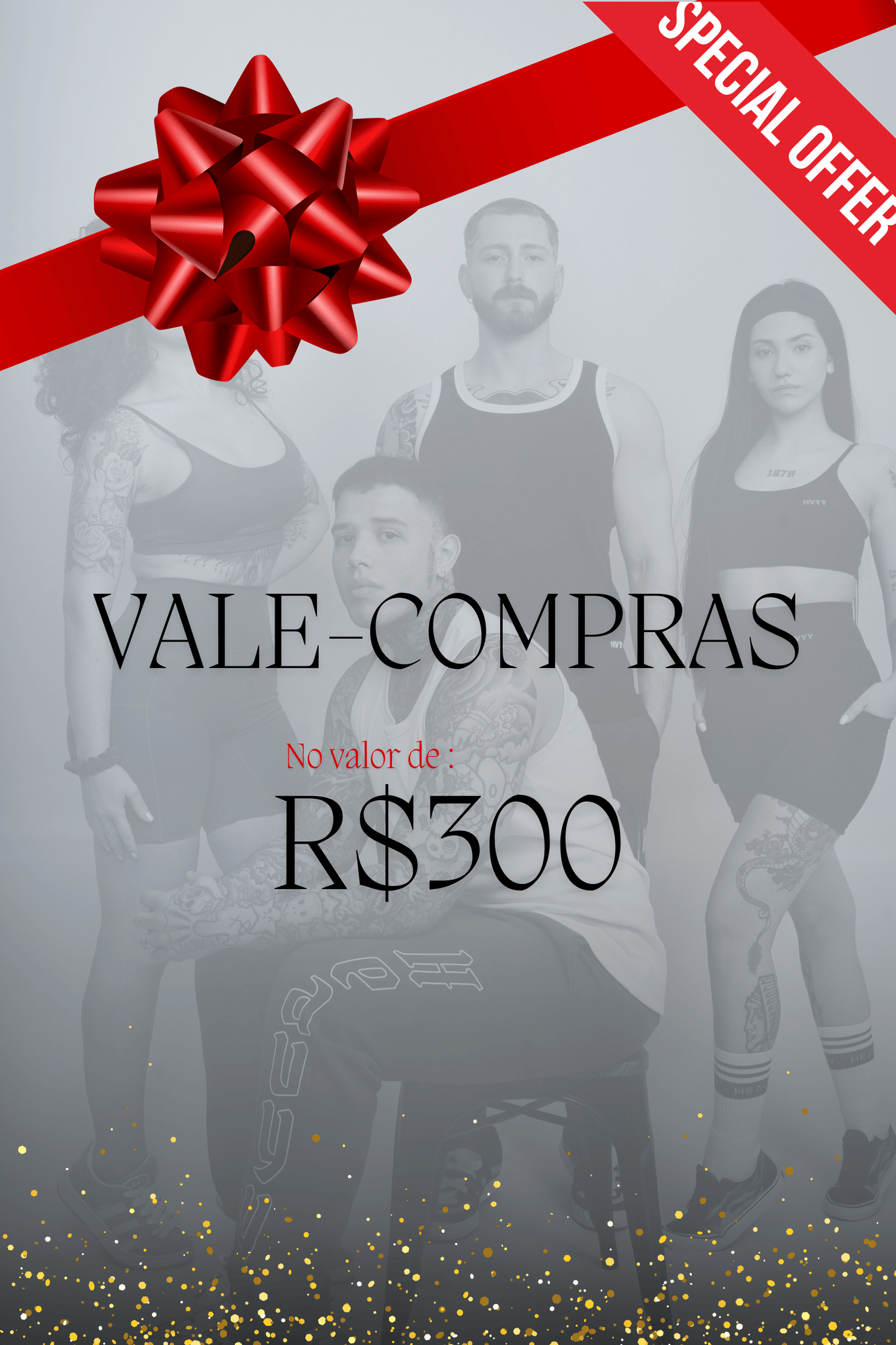 Vale presente de R$300,00